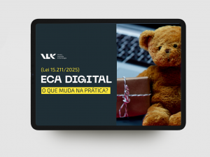 ECA Digital: Lei nº 15.211/2025 – O que muda na prática?
