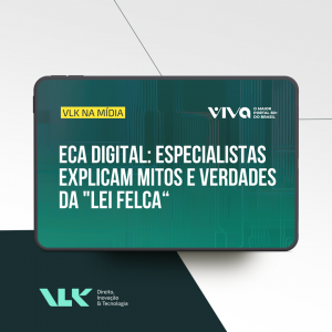ECA Digital: Especialistas explicam mitos e verdades da “Lei Felca”