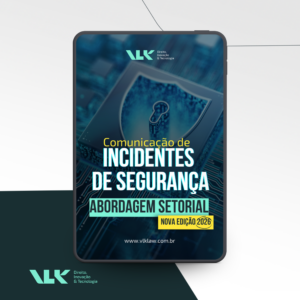 Comunicação de Incidentes de Segurança: Abordagem Setorial – Nova Edição