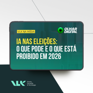 IA nas eleições: o que pode e o que está proibido em 2026