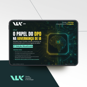 O papel do DPO na governança de IA – 2° Edição